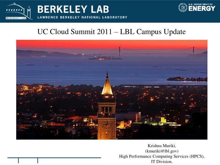 uc cloud summit 2011 lbl campus update