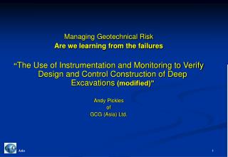 Managing Geotechnical Risk Are we learning from the failures
