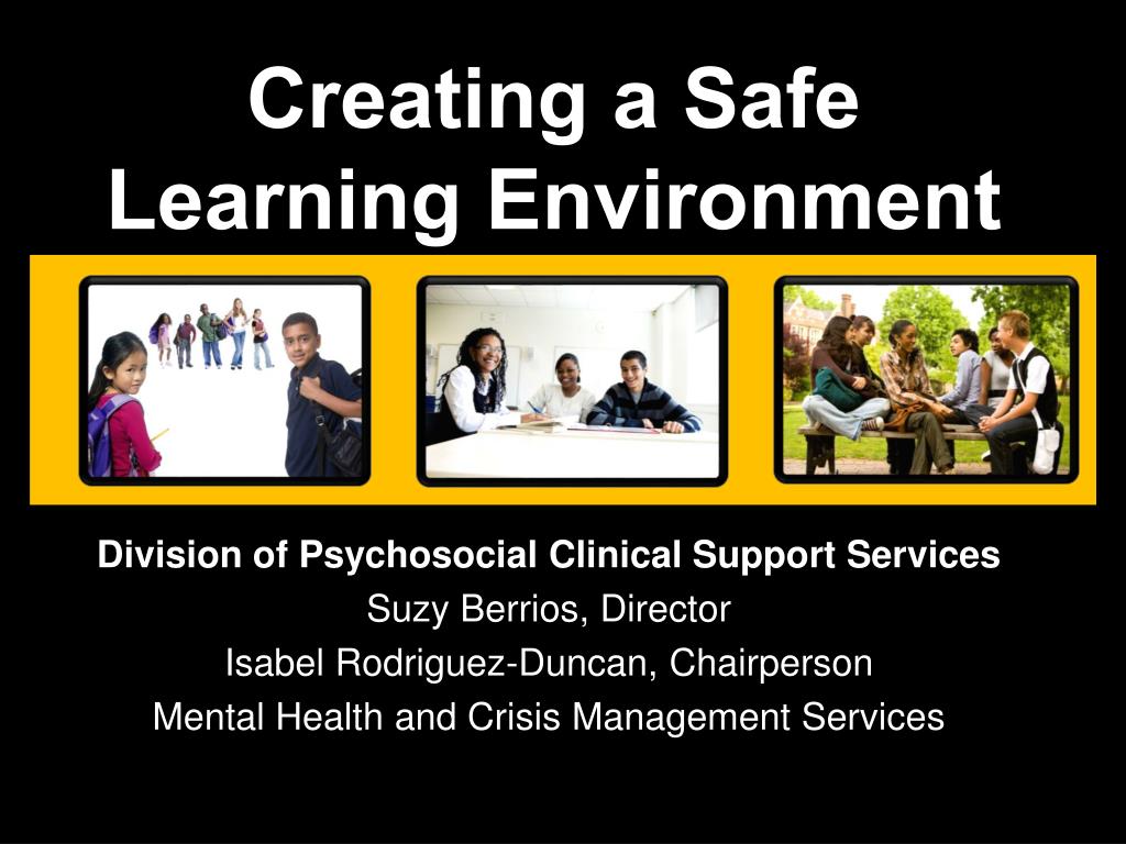 PPT - Creating a Safe Learning Environment PowerPoint Presentation ...