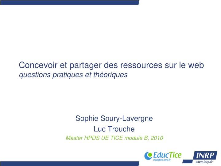 concevoir et partager des ressources sur le web questions pratiques et th oriques