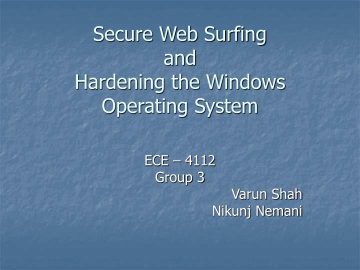 secure web surfing and hardening the windows operating system