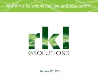 AntiVirus Solutions Review and Discussion