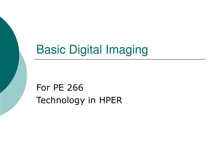 basic digital imaging