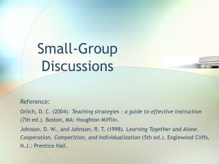 Small-Group Discussions