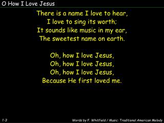 O How I Love Jesus