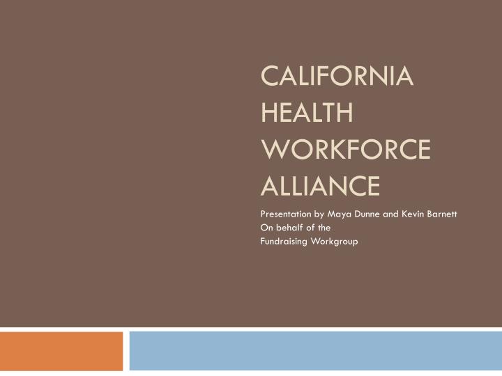 california health workforce alliance