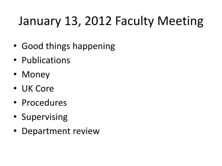 january 13 2012 faculty meeting