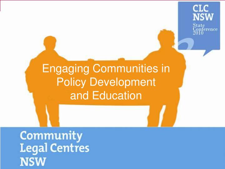 engaging communities in policy development and education