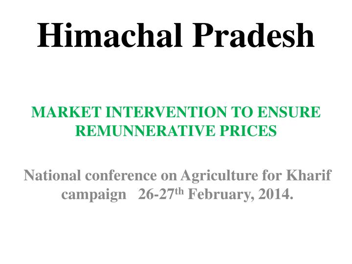 himachal pradesh market intervention to ensure remunnerative prices