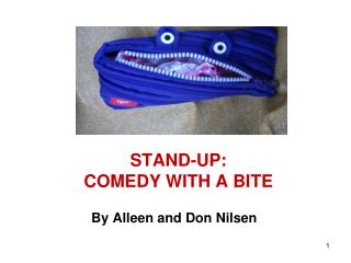 stand up comedy with a bite