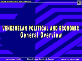 VENEZUELAN POLITICAL AND ECONOMIC