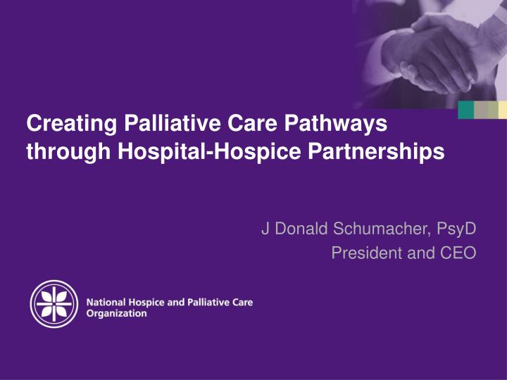 creating palliative care pathways through hospital hospice partnerships