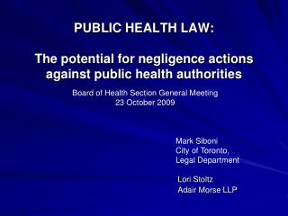 PUBLIC HEALTH LAW: The potential for negligence actions against public health authorities