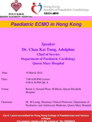 Speaker Dr. Chau Kai Tung, Adolphus Chief of Service Department of Paediatric Cardiology