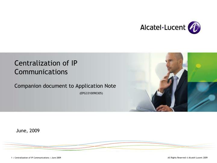 centralization of ip communications companion document to application note epg3310090305