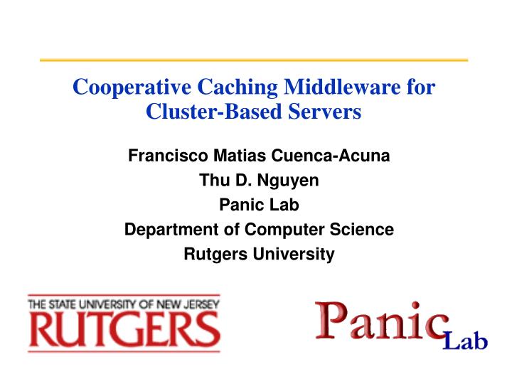 cooperative caching middleware for cluster based servers