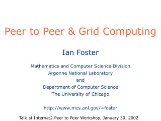 Peer to Peer &amp; Grid Computing