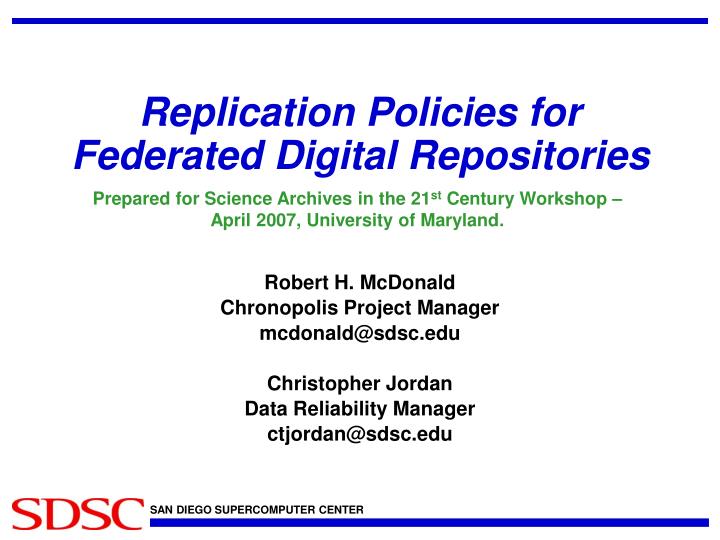 replication policies for federated digital repositories