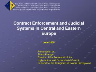 Contract Enforcement and Judicial Systems in Central and Eastern Europe June 2005