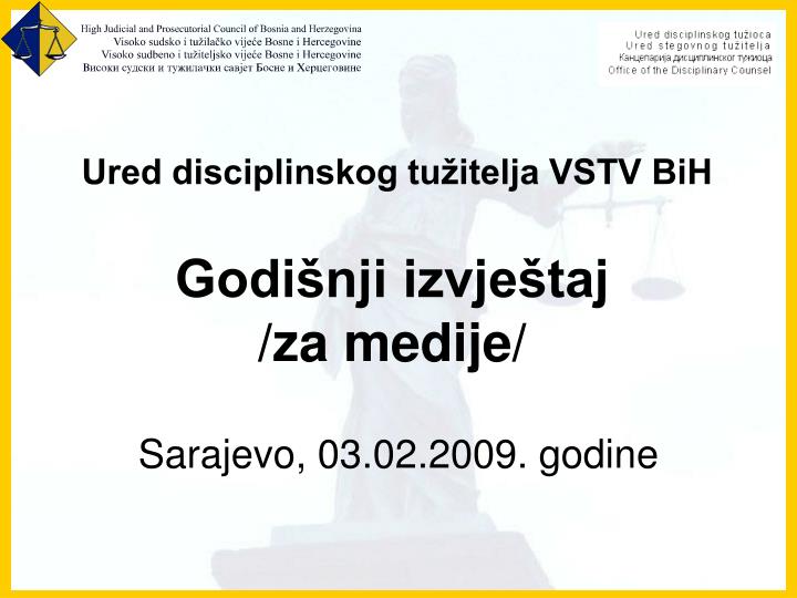 ured disciplinskog tu itelja vstv bih godi nji izvje taj za medije