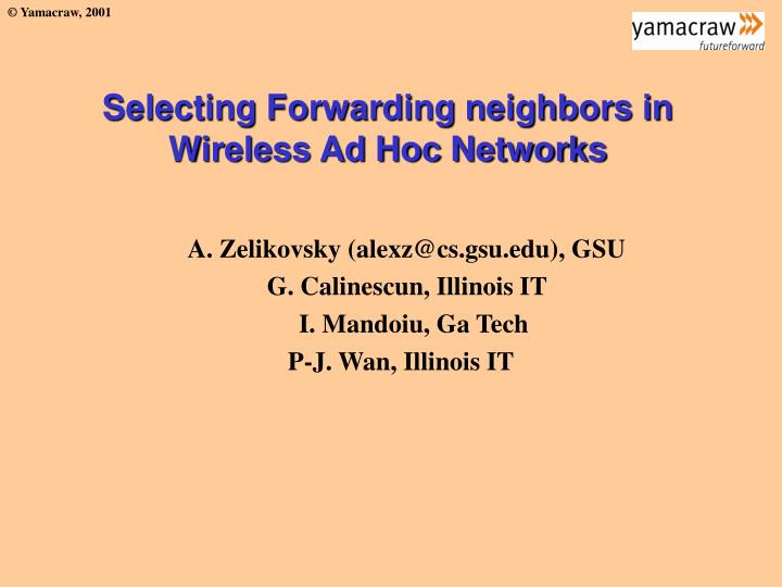 selecting forwarding neighbors in wireless ad hoc networks