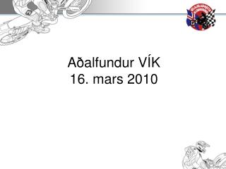 a alfundur v k 16 mars 2010