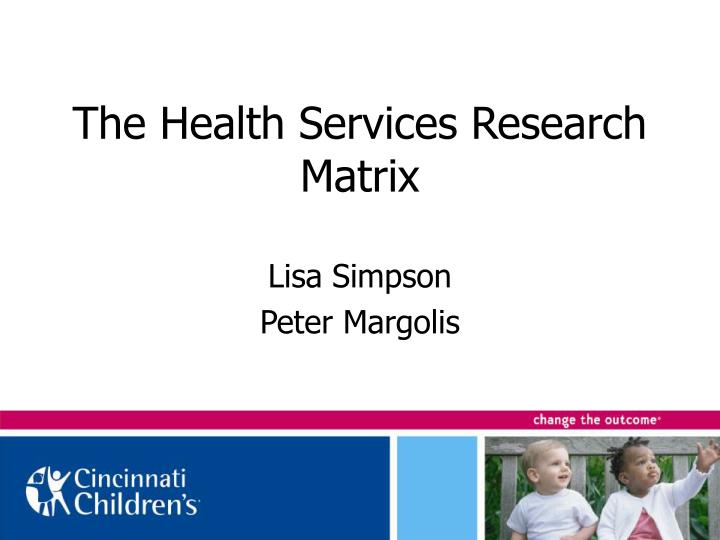 the health services research matrix