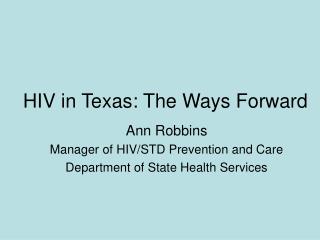HIV in Texas: The Ways Forward