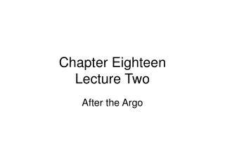 Chapter Eighteen Lecture Two