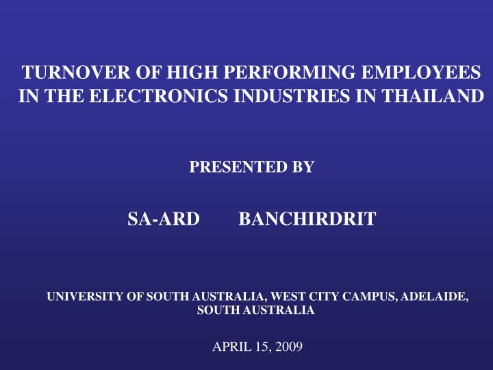 turnover of high performing employees in the electronics industries in thailand