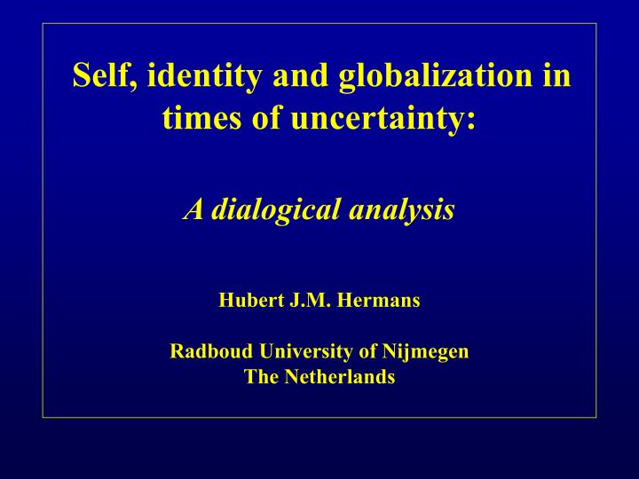 self identity and globalization in times