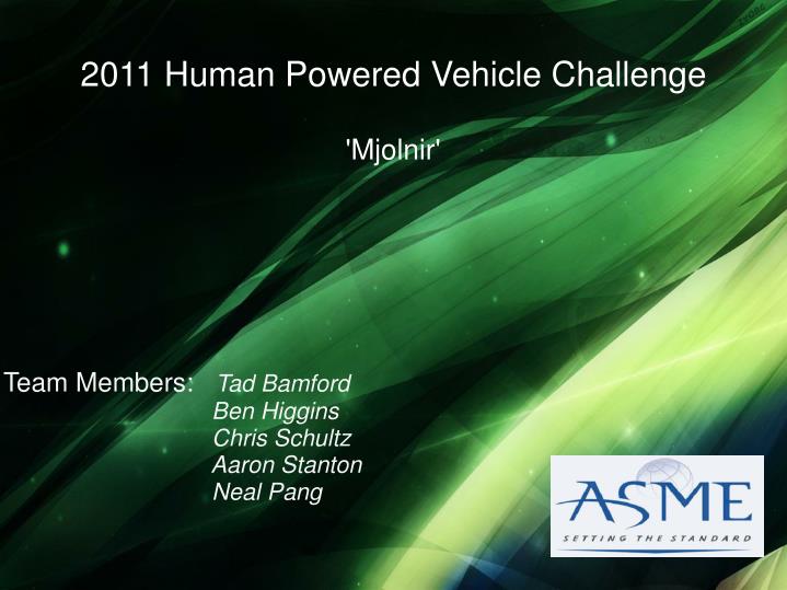 2011 human powered vehicle challenge mjolnir