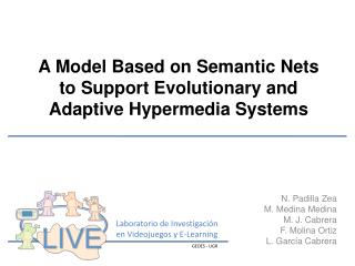 A Model Based on Semantic Nets to Support Evolutionary and Adaptive Hypermedia Systems