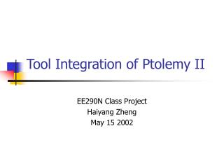 Tool Integration of Ptolemy II