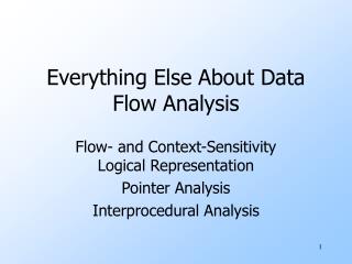 Everything Else About Data Flow Analysis