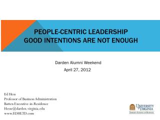 People-Centric Leadership Good Intentions Are Not Enough