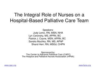 The Integral Role of Nurses on a Hospital-Based Palliative Care Team