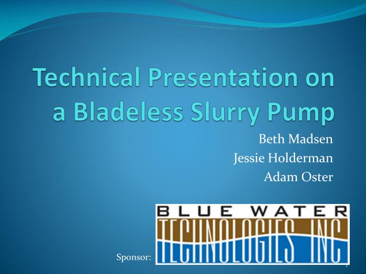 technical presentation on a bladeless slurry pump