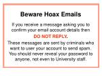 Beware Hoax Emails - slide 1