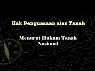 hak penguasaan atas tanah