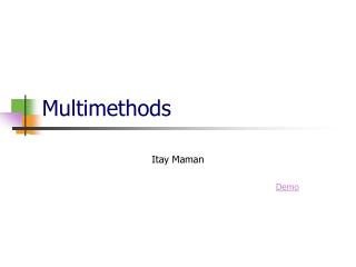 Multimethods