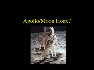 Apollo/Moon Hoax?