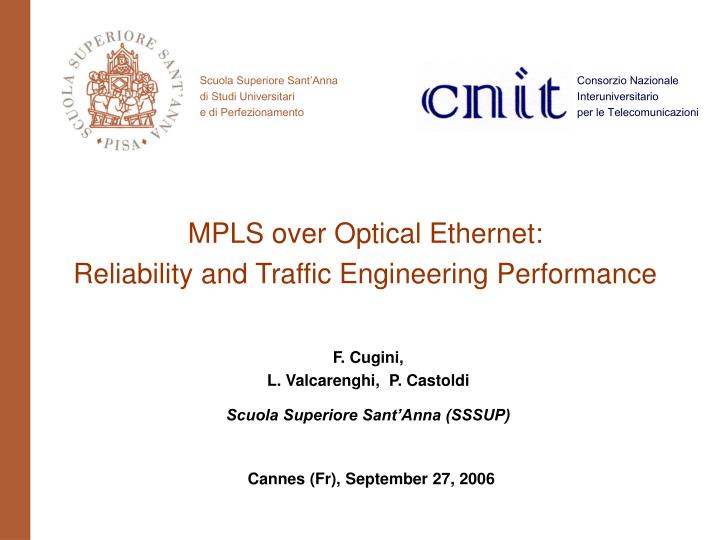 mpls over optical ethernet reliability and traffic engineering performance