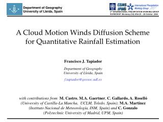 A Cloud Motion Winds Diffusion Scheme for Quantitative Rainfall Estimation