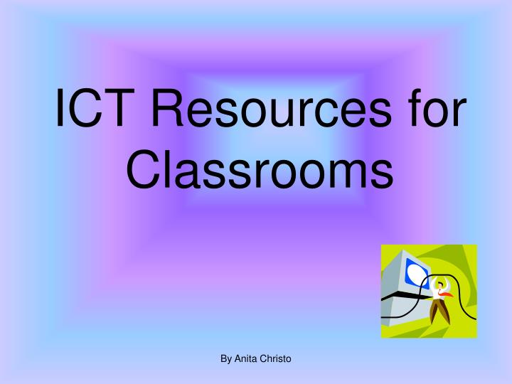 ict resources for classrooms