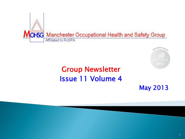 group newsletter issue 11 volume 4 may 2013