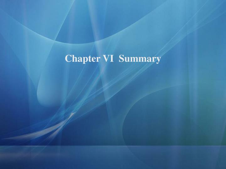chapter vi summary