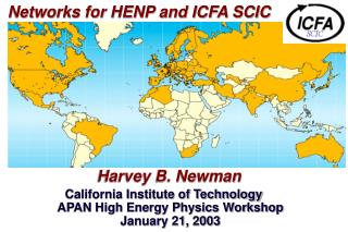 Networks for HENP and ICFA SCIC
