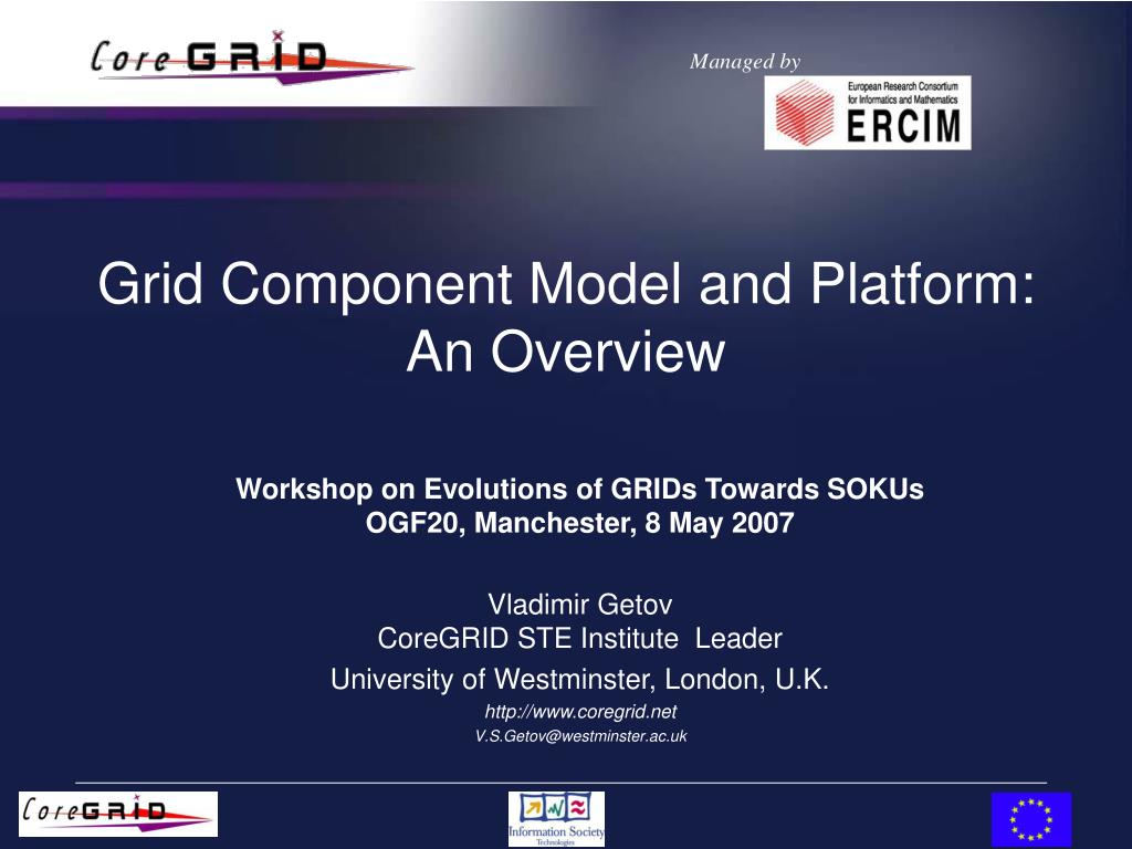 PPT - Grid Component Model and Platform: An Overview PowerPoint ...