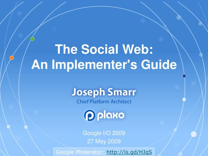 the social web an implementer s guide